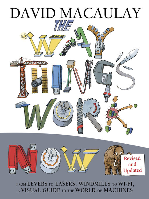 Title details for The Way Things Work Now by David Macaulay - Available